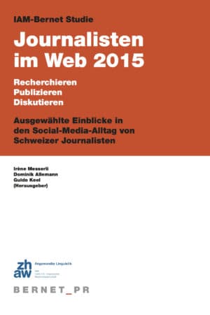 IAM-Bernet Studie Journalisten im Web 2015