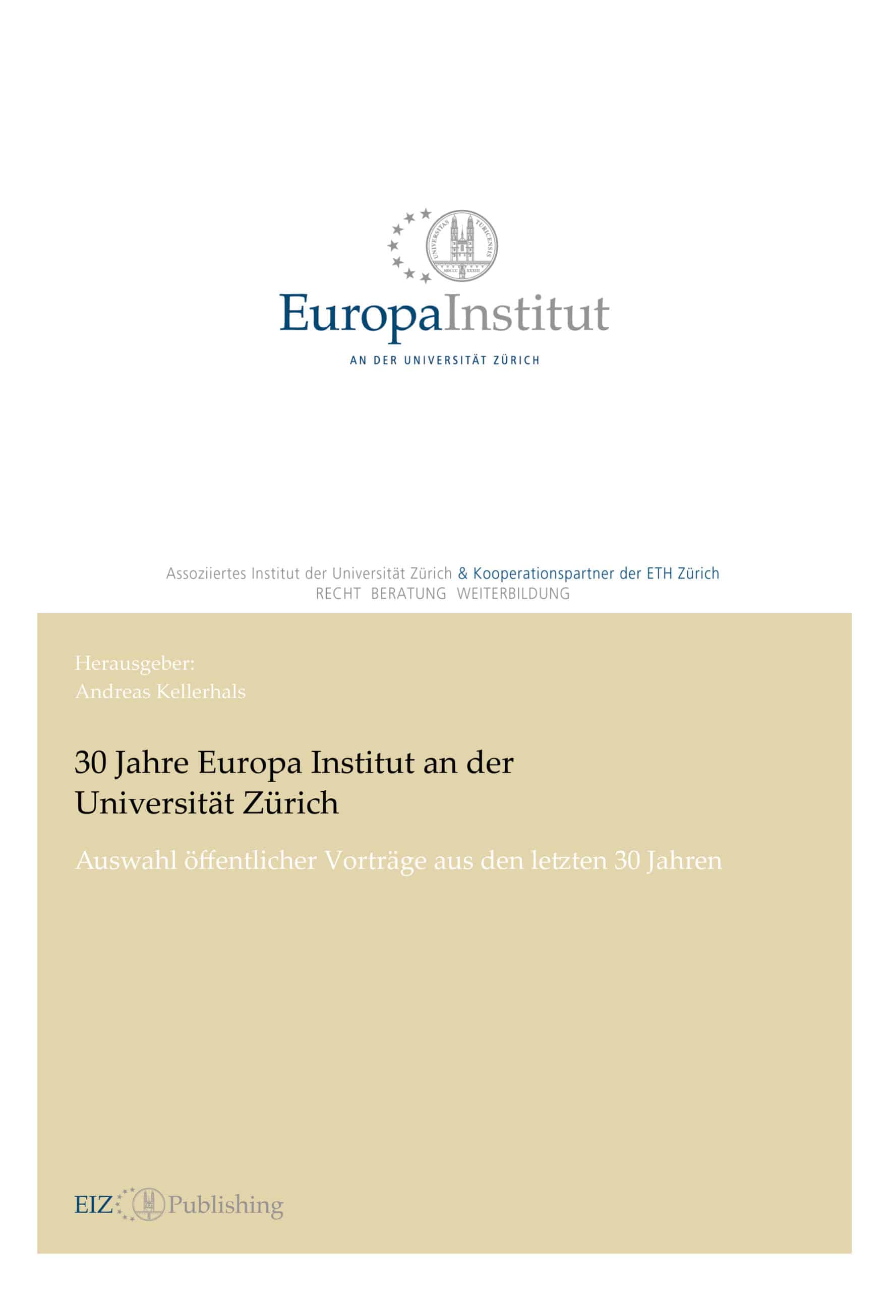 30 Jahre Europa Institut an der Universität Zürich