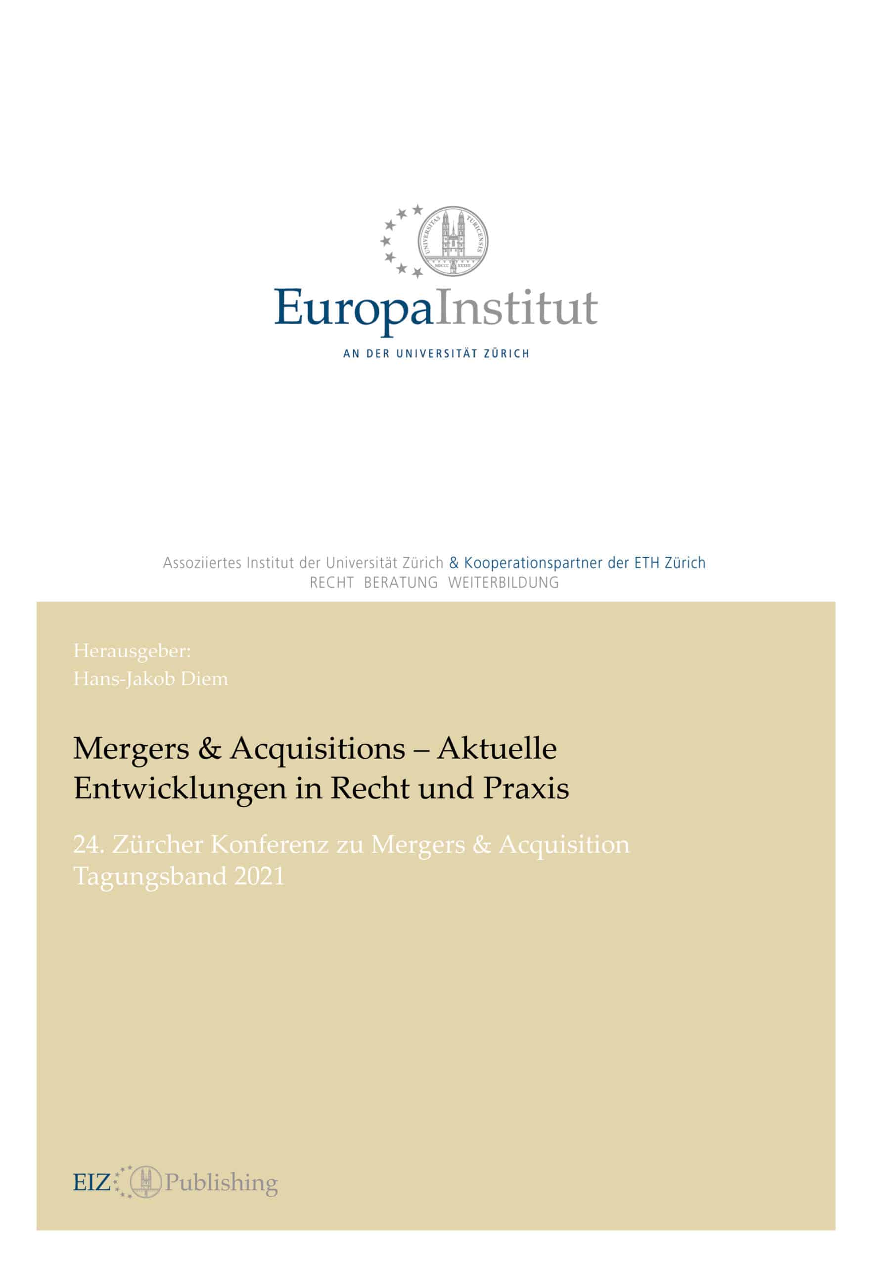 Mergers & Acquisitions – Aktuelle Entwicklungen in Recht und Praxis