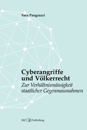 Cyberangriffe und Völkerrecht