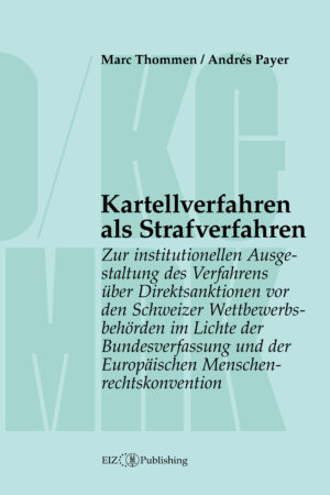 Kartellverfahren als Strafverfahren