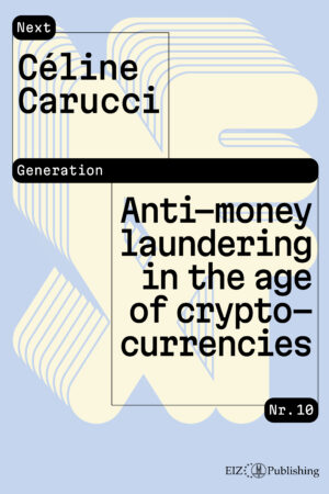 Anti-money laundering in the age of cryptocurrencies